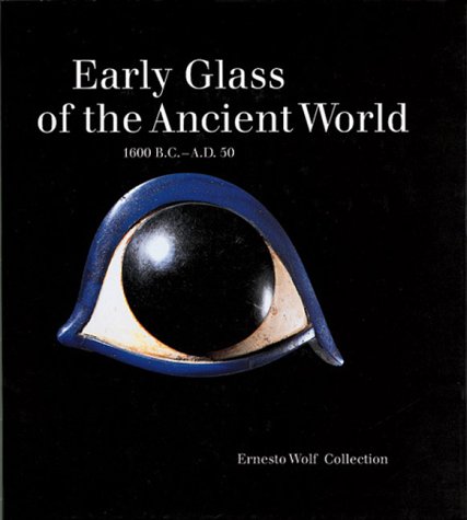 Early Glass of the Ancient World