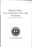Roman Glass, Two Centuries of Art and Invention